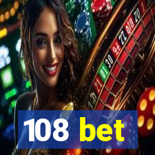 108 bet