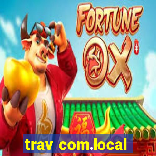 trav com.local