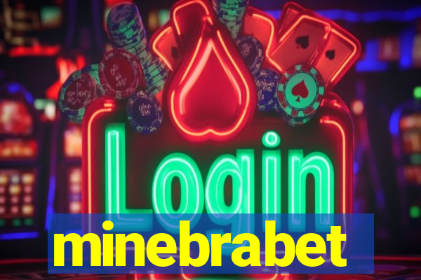 minebrabet