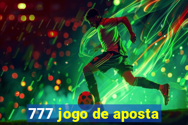 777 jogo de aposta