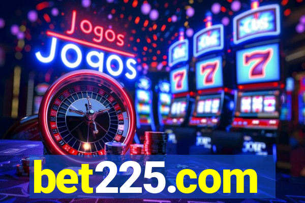 bet225.com