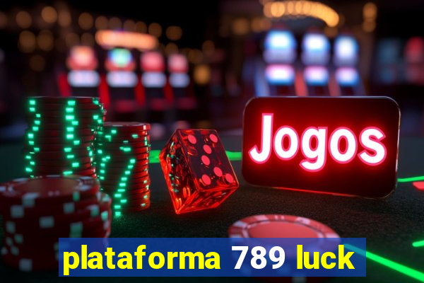 plataforma 789 luck