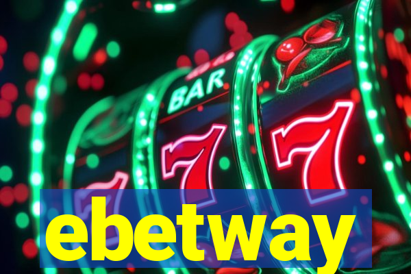 ebetway