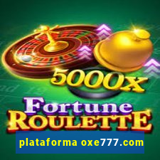 plataforma oxe777.com