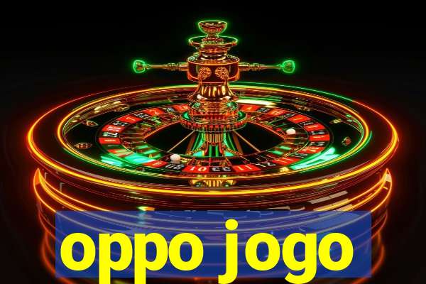 oppo jogo