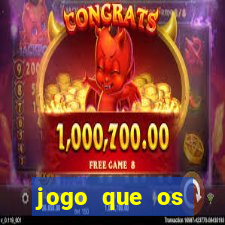 jogo que os famosos jogam para ganhar dinheiro