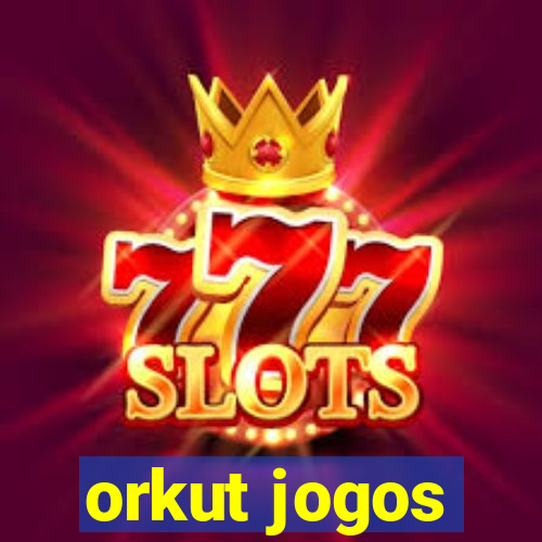 orkut jogos