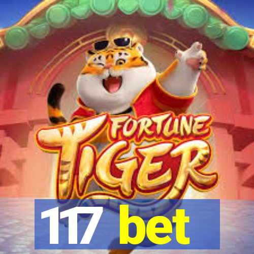 117 bet