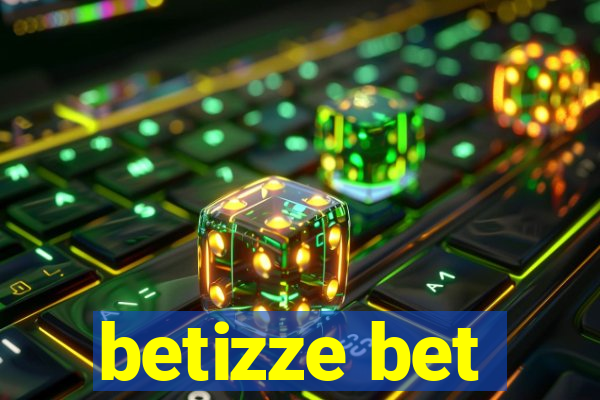 betizze bet