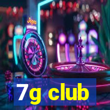 7g club