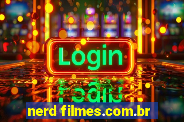 nerd filmes.com.br