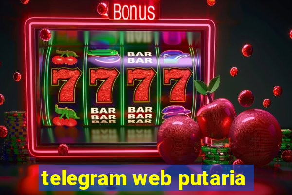 telegram web putaria