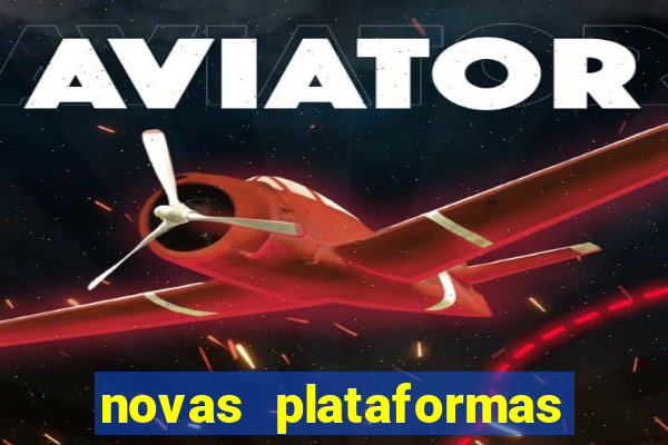 novas plataformas do fortune tiger