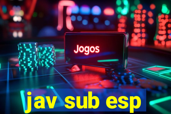 jav sub esp