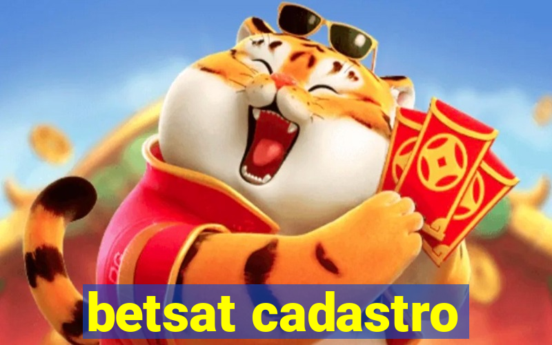 betsat cadastro