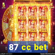 87 cc bet