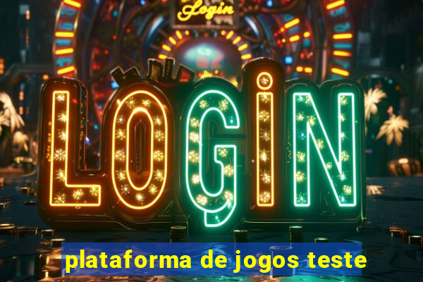 plataforma de jogos teste