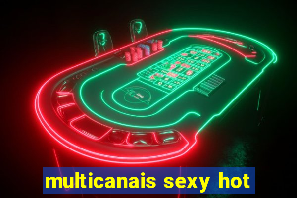 multicanais sexy hot