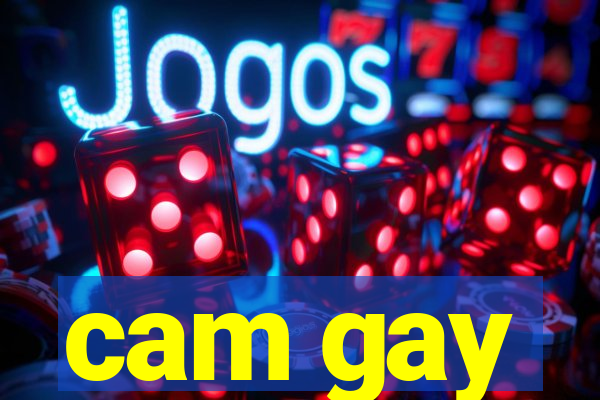 cam gay