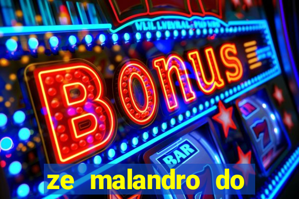 ze malandro do cruzeiro das almas