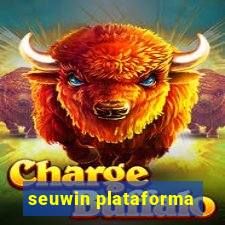 seuwin plataforma