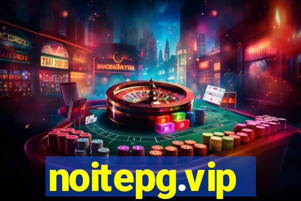 noitepg.vip