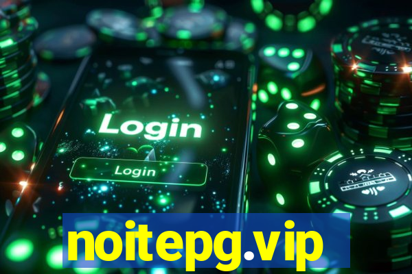 noitepg.vip