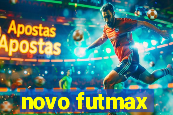 novo futmax