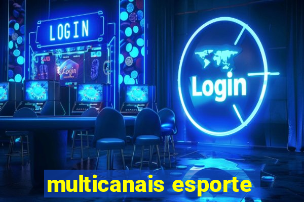 multicanais esporte