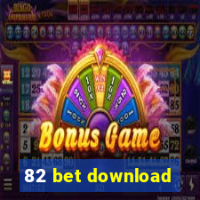 82 bet download