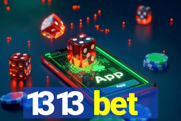 1313 bet