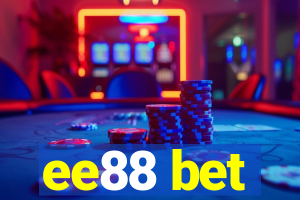 ee88 bet