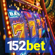 152bet