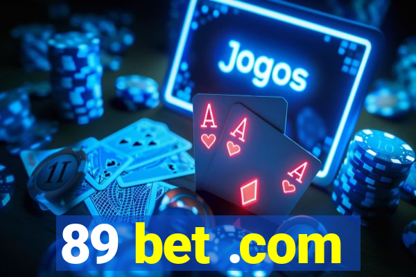 89 bet .com