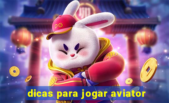 dicas para jogar aviator