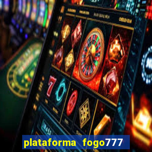 plataforma fogo777    confi  vel