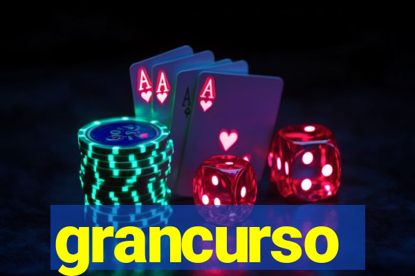 grancurso