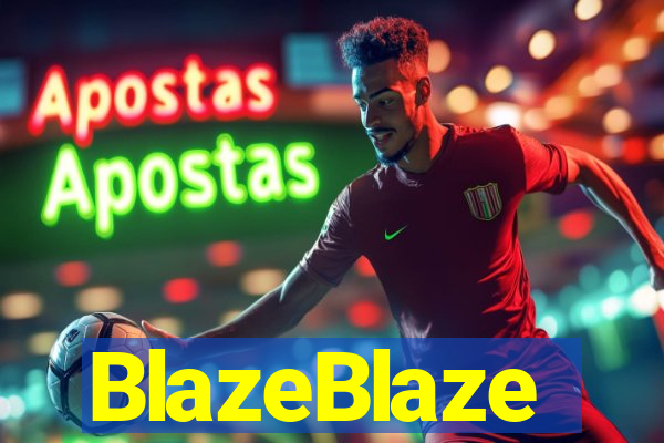 BlazeBlaze