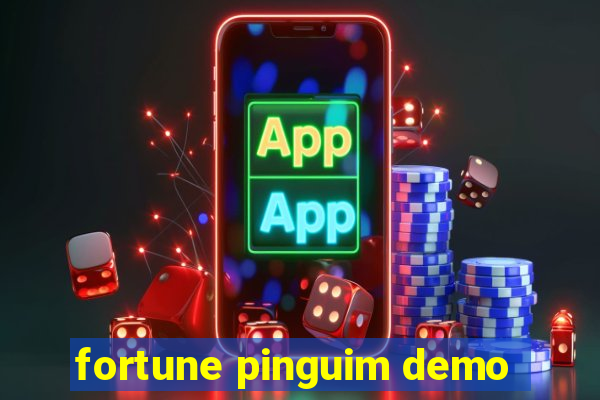 fortune pinguim demo