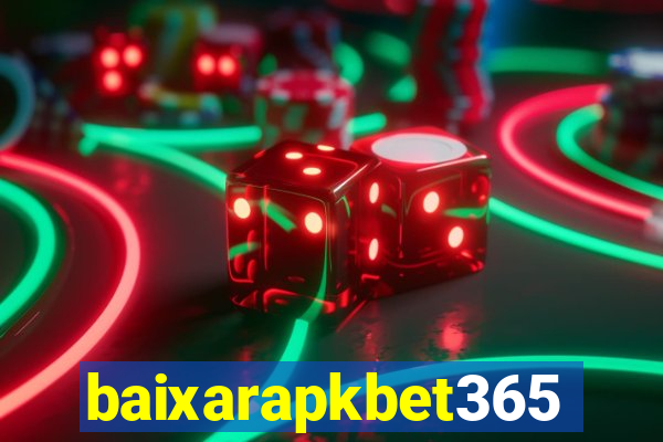 baixarapkbet365