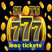 leao tickets