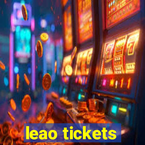 leao tickets