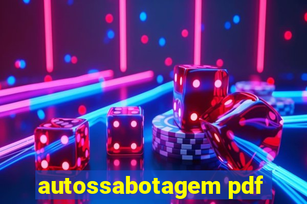 autossabotagem pdf