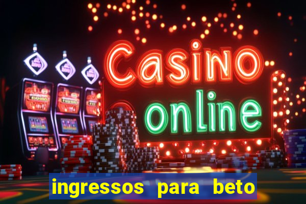 ingressos para beto carrero world