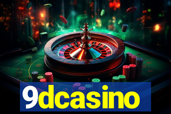 9dcasino