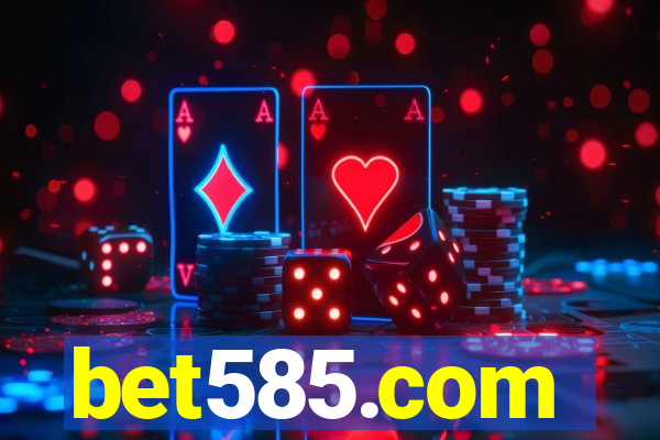 bet585.com