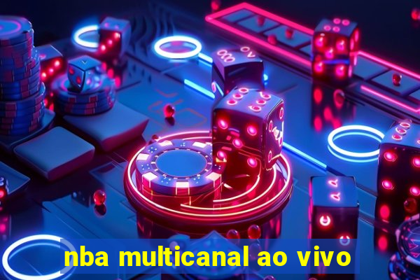 nba multicanal ao vivo