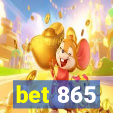 bet 865