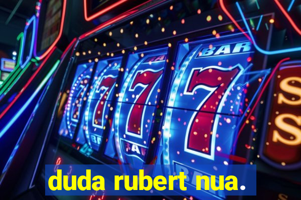 duda rubert nua.