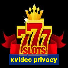 xvideo privacy